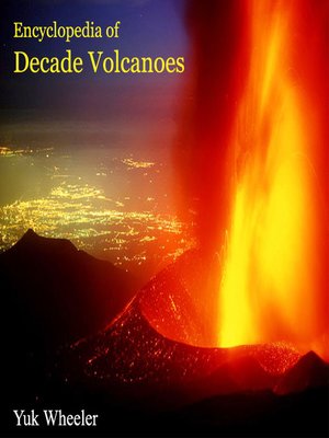cover image of Encyclopedia of Decade Volcanoes